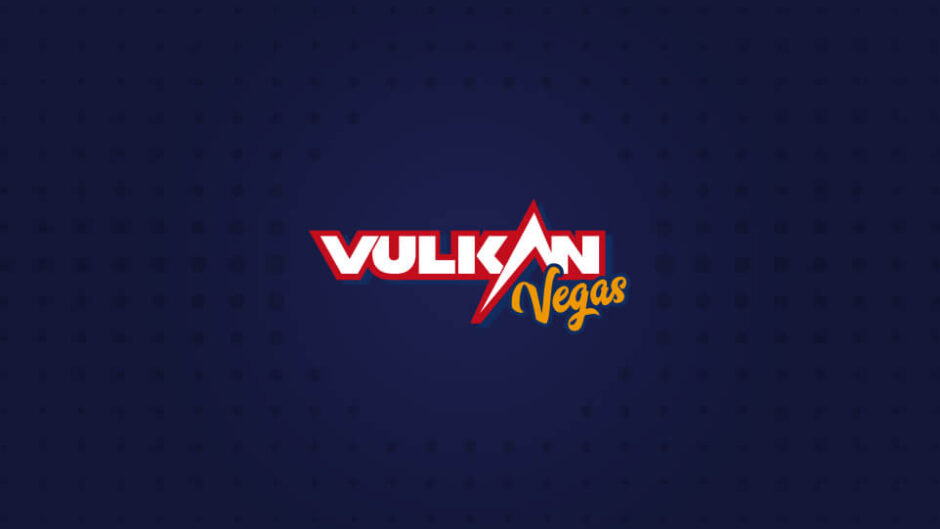 Vulkan Vegas casino: Όλες οι εμπειρίες με το online καζίνο